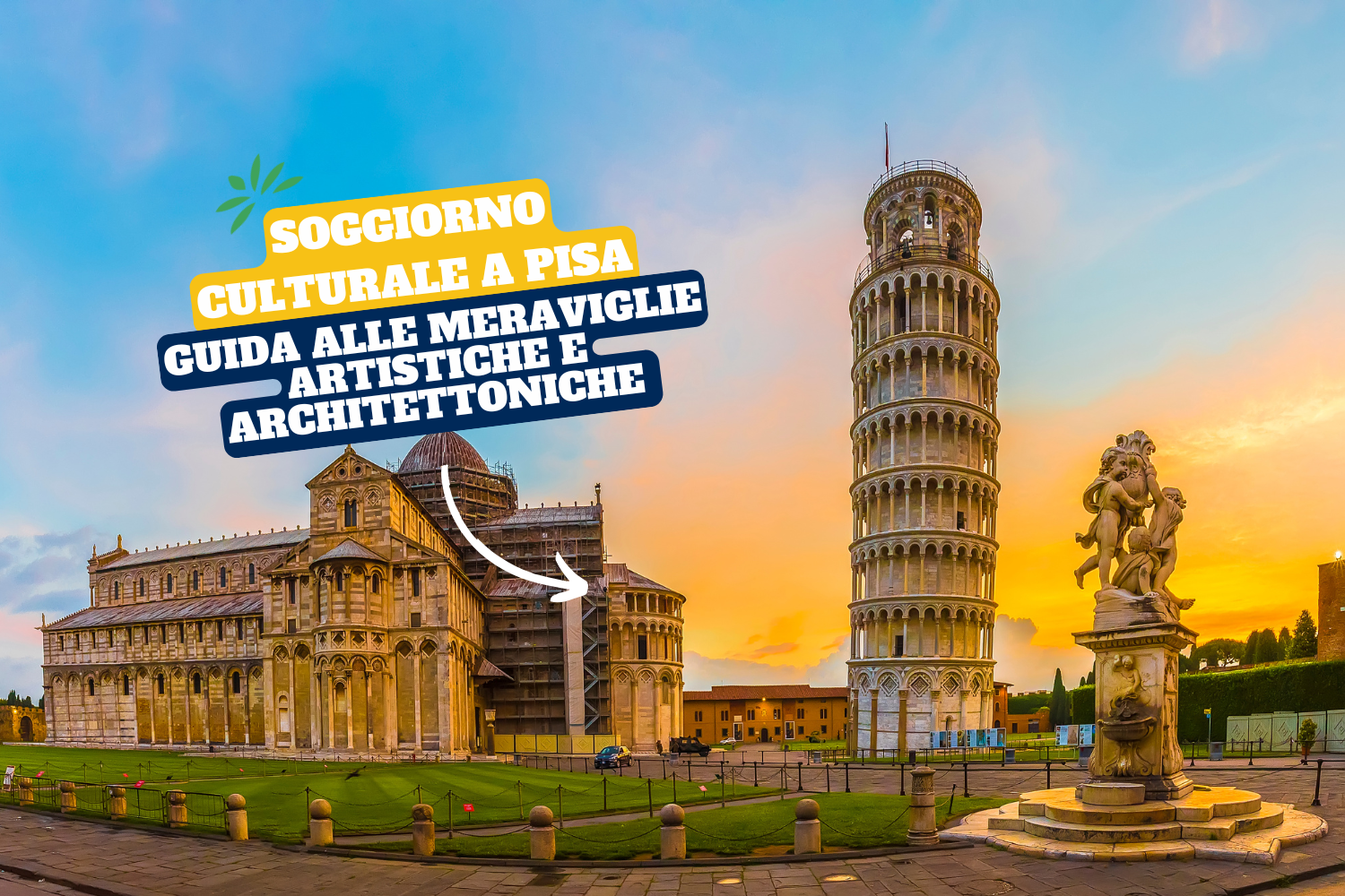Al momento stai visualizzando Soggiorno culturale a Pisa: guida alle meraviglie artistiche e architettoniche